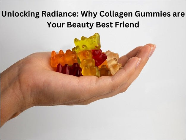 Unlocking Radiance: Collagen Gummies Are Your Beauty Best Friend